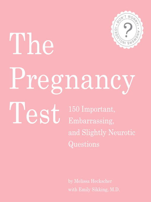 Title details for The Pregnancy Test by Melissa Heckscher - Available
